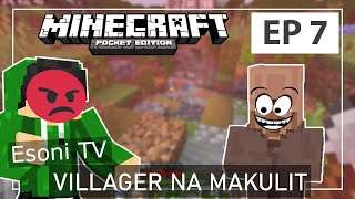 MINECRAFT POCKET EDITION EP 7  VILLAGER NA MAKULIT Minecraft Tagalog [upl. by Darooge]