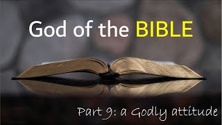 Sunday 8th September God of the Bible  a Godly attitude [upl. by Templa]