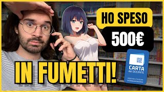 HO SPESO 500 EURO del BONUS DOCENTI in MANGA Speciale 5000 [upl. by Lamoree]