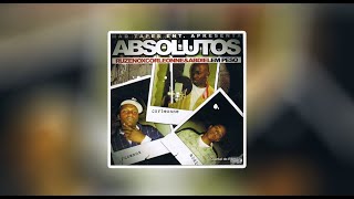 ABSOLUTOS  ÁLBUM quotEM PESOquot 2005 [upl. by Sadnac]