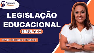 Simulado Legislação Educacional  Banca Avança com a Profª Fabiana Firmino  Pedagogia para Concurso [upl. by Tana]