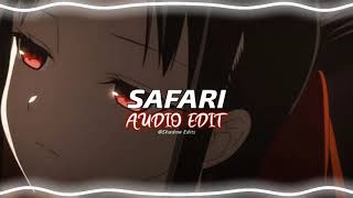 Safari  Serena『edit audio』 [upl. by Alisia]