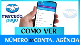 Como ver o número da conta agência e banco mercado pago [upl. by Fritzsche]