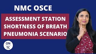 NMC OSCE Assessment Station Shortness of Breath Pneumonia Scenario [upl. by Wheelwright]