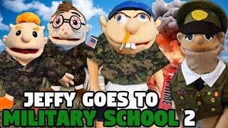 SML Parody Jeffy Goes To Military School 2 [upl. by Picco76]