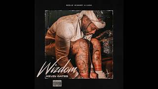 Kevin Gates  Wizdom [upl. by Aiuqes]