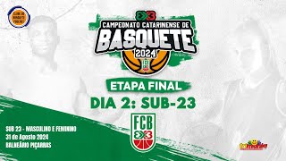 DIA 2 SUB23 CAMPEONATO CATARINENSE BASQUETE 3X3  ETAPA FINAL BALNEÁRIO PIÇARRAS [upl. by Ayit]