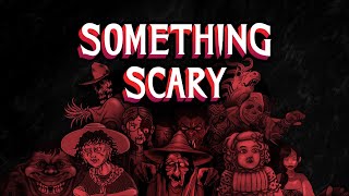 337 Plagued by the Paranormal  The Something Scary Podcast  Snarled [upl. by Suivatnom]