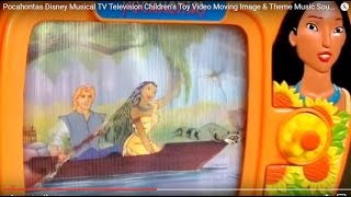 Pocahontas Disney Musical TV Television Childrens Toy Video Moving Image amp Theme Music Sounds [upl. by Margaretha44]