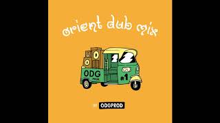 Orient Dub Mix 1 by ODGPROD [upl. by Teresina]