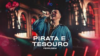 Ferrugem  Pirata e Tesouro Ferrugem 10 Anos  Ao Vivo [upl. by Oirtemed237]