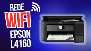 COLOCAR REDE WIFI IMPRESSORA EPSON L4160  PASSO A PASSO [upl. by Katy]