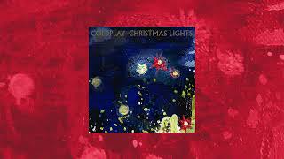 coldplay  christmas lights ⌈sped up⌉ [upl. by Matteo]