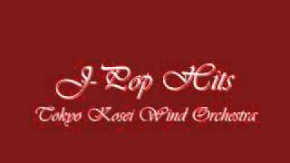 JPop HitsTokyo Kosei Wind Orchestra [upl. by Avlasor]