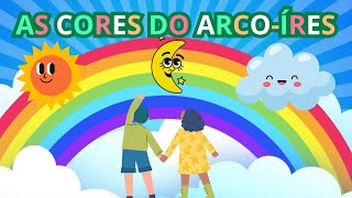 As Cores do ArcoÍris [upl. by Geller]