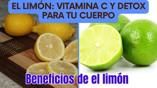 El Limón Vitamina C y Detox para tu Cuerpo [upl. by Terriss]