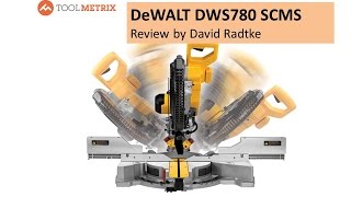 DEWALT DWS780 Sliding Compound Miter Saw Review by ToolMetrix [upl. by Hnao]