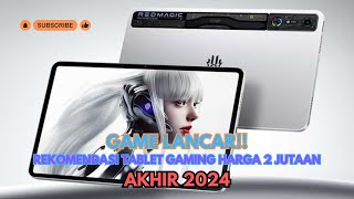 GAME LANCAR Rekomendasi 5 TABLET 2 Jutaan TERBAIK untuk gaming akhir 2024 [upl. by Irahc]