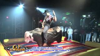 FINAL DEL CONCURSO DE TORO MECANICO DE OKCORRAL DE FORT WORTH TX [upl. by Keung243]