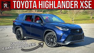 The 2024 Toyota Highlander XSE Is A More Sporty Turbocharged 3Row Family Hauler [upl. by Girhiny]