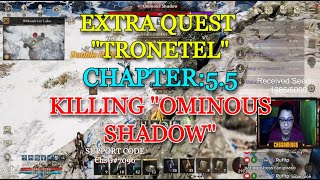 NIGHT CROWS EXTRA QUEST quotTRONETELquot CHAPTER55 KILLING quotOMINOUS SHADOWquot [upl. by Nerha907]