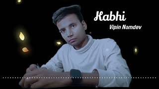 Kabhi  By Little Star  Vipin Namdev  NV Studio  Hindi  Sanskrit Songs [upl. by Penni]