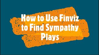 How to Use Finviz to Find Sympathy Plays [upl. by Ahsienor]