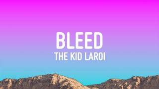 The Kid LAROI  BLEED Lyrics [upl. by Naujtna]