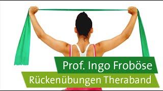 Rückenübungen mit dem Theraband – Prof Ingo Froböse [upl. by Nosnek]