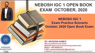 NEBOSH IGC Exam Scenario  October 2020 Exam Practice Scenario [upl. by Eniamrahs]