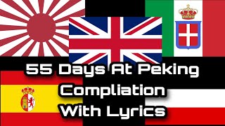 55 Days at Peking Compliation With Lyrics and Translation  DFL [upl. by Reimer]