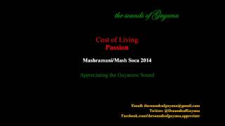 cost of living by passion Guyana Mashramani 2014 Soca [upl. by Evalyn786]