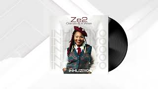 Ze2 Oskido amp XWise  Inhliziyo Official Audio [upl. by Atla]