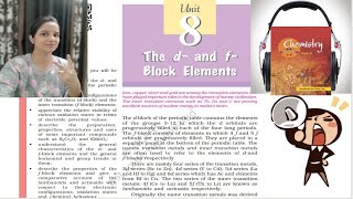 Ch 8 d and f Block Elements Chemistry Audiobook  Class12 Chemistry Audiobook d and f block reading [upl. by Eiduam]