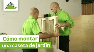 Cómo montar una caseta de jardín ¡Guía paso a paso  LEROY MERLIN [upl. by Tempest]