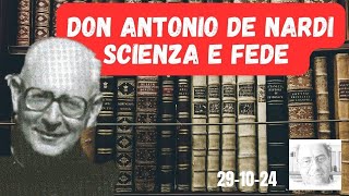 DON ANTONIO DE NARDI SCIENZA E FEDE [upl. by Jehanna]