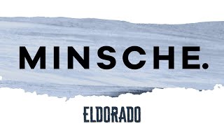 ELDORADO  Minsche Lyric Video [upl. by Letch]