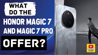 What do the Honor Magic 7 and Magic 7 Pro offer [upl. by Netsyrc661]