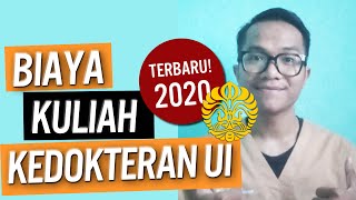 BIAYA KULIAH KEDOKTERAN UI  UPDATE 2020 [upl. by Anastos]