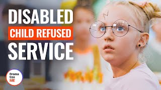 DISABLED CHILD REFUSED SERVICE  DramatizeMe [upl. by Alolomo159]