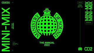 The Annual 2022 CD2 Mini Mix  Ministry of Sound [upl. by Waxman905]