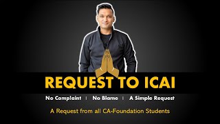 Request and Appeal to ICAI  CA Foundation Results  anshulagrawal cafoundationsep24 [upl. by Caz]