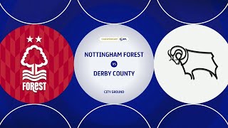 Nottingham Forest vs Derby County English League Championship 202122 [upl. by Nosro]