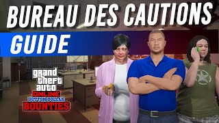 LE BUREAU DES CAUTIONS GUIDE COMPLET BON BUSINESS  GTA ONLINE [upl. by Eilraep]