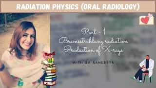 radiation physics dental radiology part 1 [upl. by Halehs]