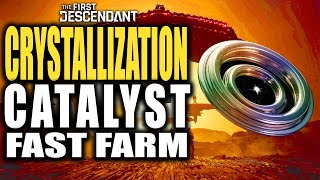 Easy Crystallization Catalyst Farm Guide The First Descendant  Tips and Tricks [upl. by Lexy750]