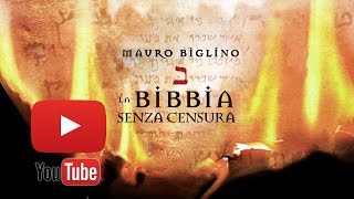 LA BIBBIA SENZA CENSURA CON MAURO BIGLINO [upl. by Mond]