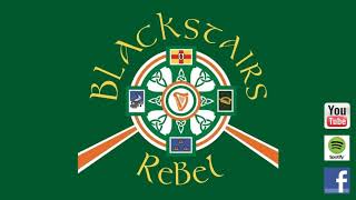 Blackstairs Rebel  Fighting Men From Crossmaglen [upl. by Trudi264]