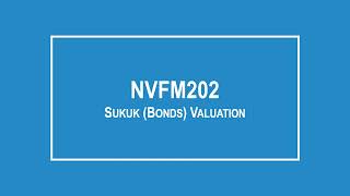 Preview  NVFM202 Sukuk Bonds Valuation [upl. by Aicarg]