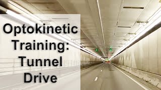 Optokinetic Training Tunnel Drive 4 short and 1 long [upl. by Nnaynaffit]